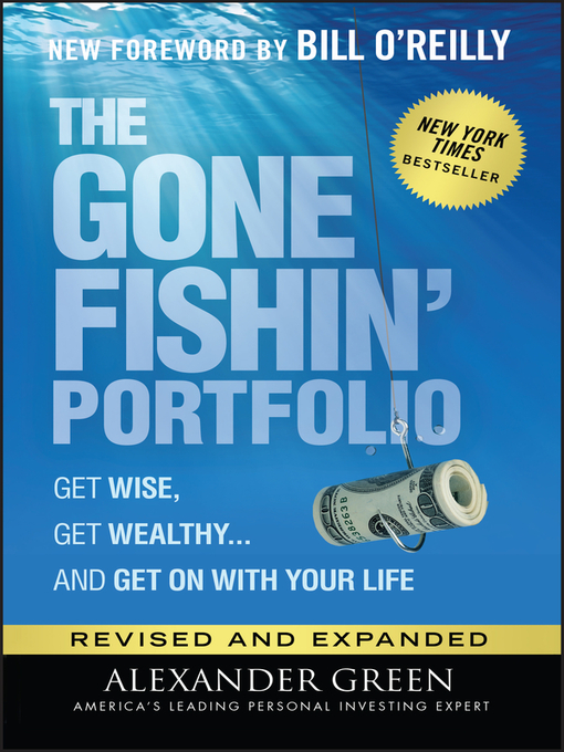 Title details for The Gone Fishin' Portfolio by Alexander Green - Available